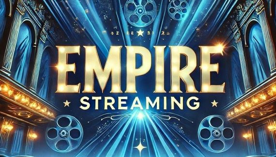 Empire Streaming - Films et S&Atilde;&copy;ries Gratuits